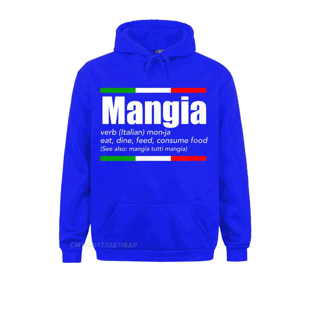 Mangia Italian Slang Funny Sayings TShirt Italy Humor Shirt Sweatshirts Fashionable Cool Women&#39;s Hoodies Hip Hop Sportswears