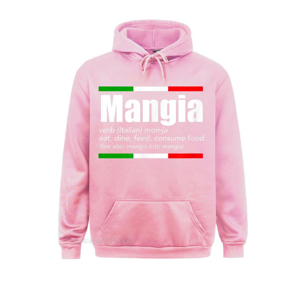 Mangia Italian Slang Funny Sayings TShirt Italy Humor Shirt Sweatshirts Fashionable Cool Women&#39;s Hoodies Hip Hop Sportswears