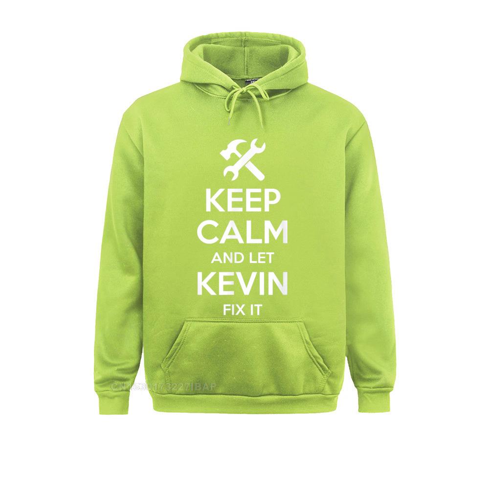 KEVIN Fix Quote Funny Birthday Personalized Name Idea Hooded Pullover Cute Male Sweatshirts Hoodies Simple Style Clothes