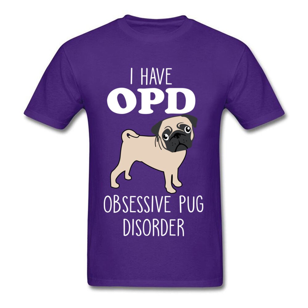 Cute Dog Graphic T Shirt French Cardigan Welsh Corgi Tshirt Funny Tee Shirt MenTop Quality I Have OPD Obsessive Pug Disorder
