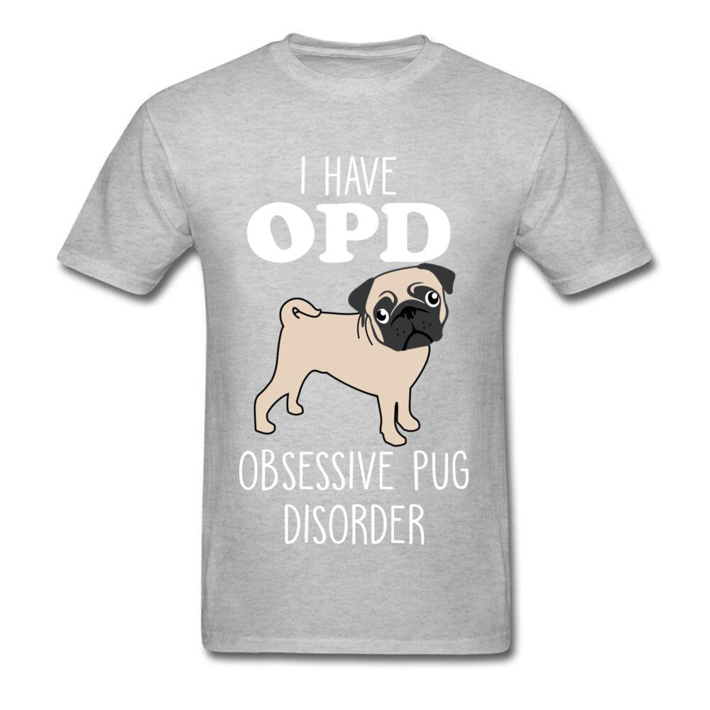 Cute Dog Graphic T Shirt French Cardigan Welsh Corgi Tshirt Funny Tee Shirt MenTop Quality I Have OPD Obsessive Pug Disorder