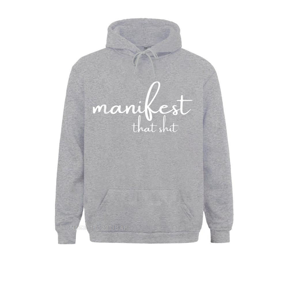 Manifest Shirt Funny Yoga Tee Meditation Gift Shirt T-Shirt Coupons Male Sweatshirts Long Sleeve Hoodies High Street Hoods