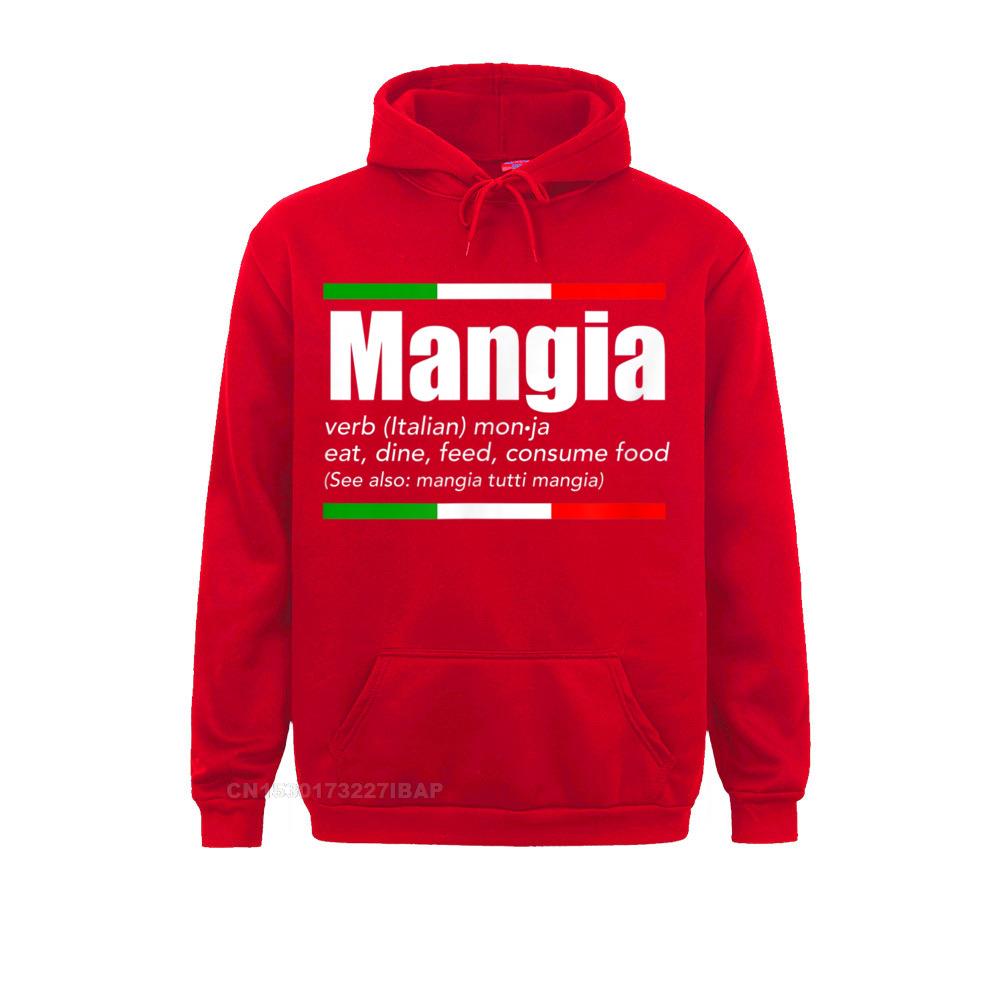 Mangia Italian Slang Funny Sayings TShirt Italy Humor Shirt Sweatshirts Fashionable Cool Women&#39;s Hoodies Hip Hop Sportswears