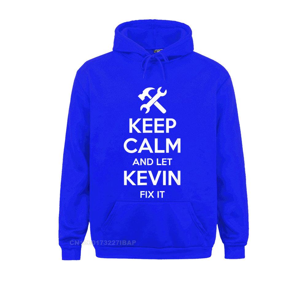 KEVIN Fix Quote Funny Birthday Personalized Name Idea Hooded Pullover Cute Male Sweatshirts Hoodies Simple Style Clothes