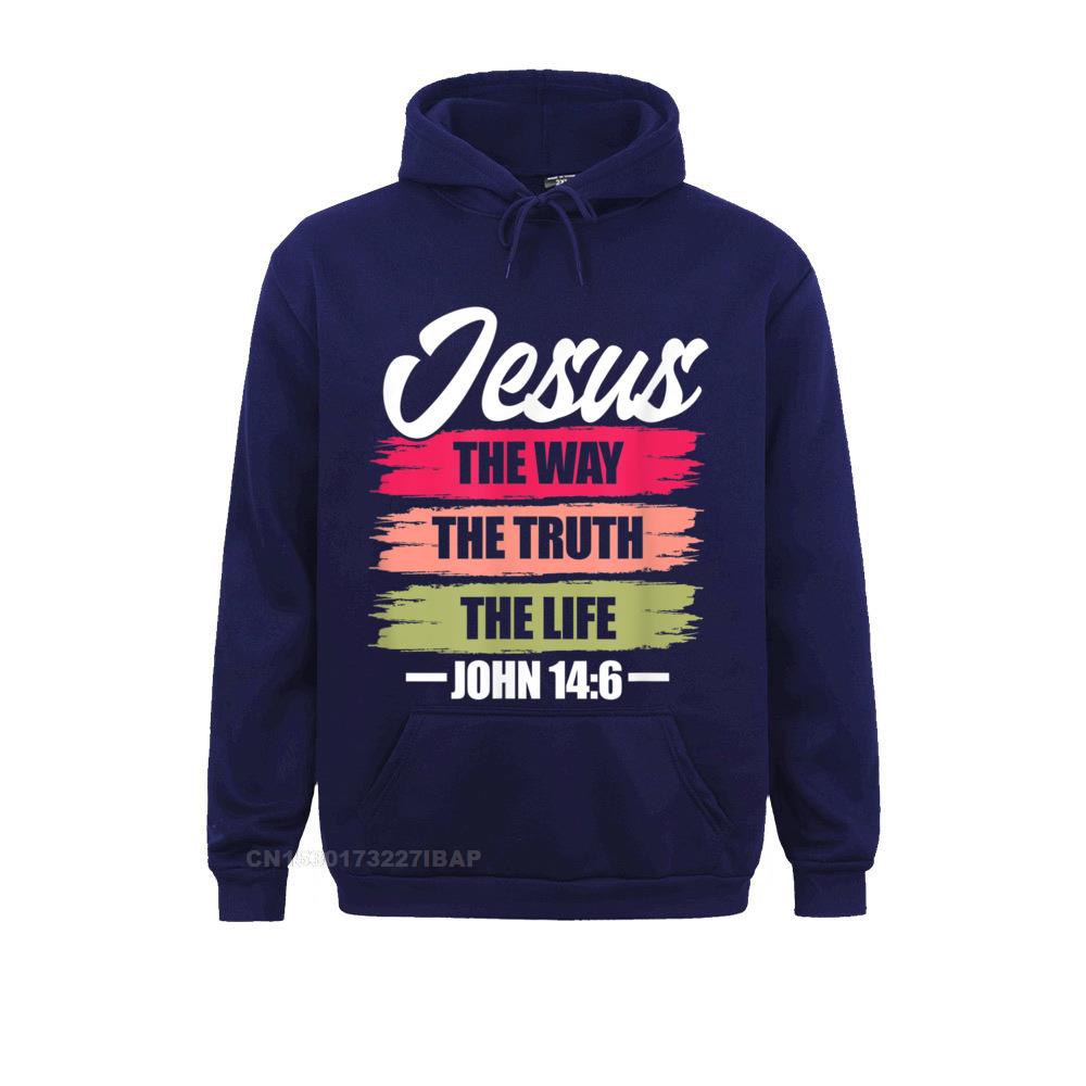 Jesus The Way Truth Life John Christian Bible Verse Hooded Pullover Sweatshirts For Men Printed On Hoodies Plain Clothes Unique