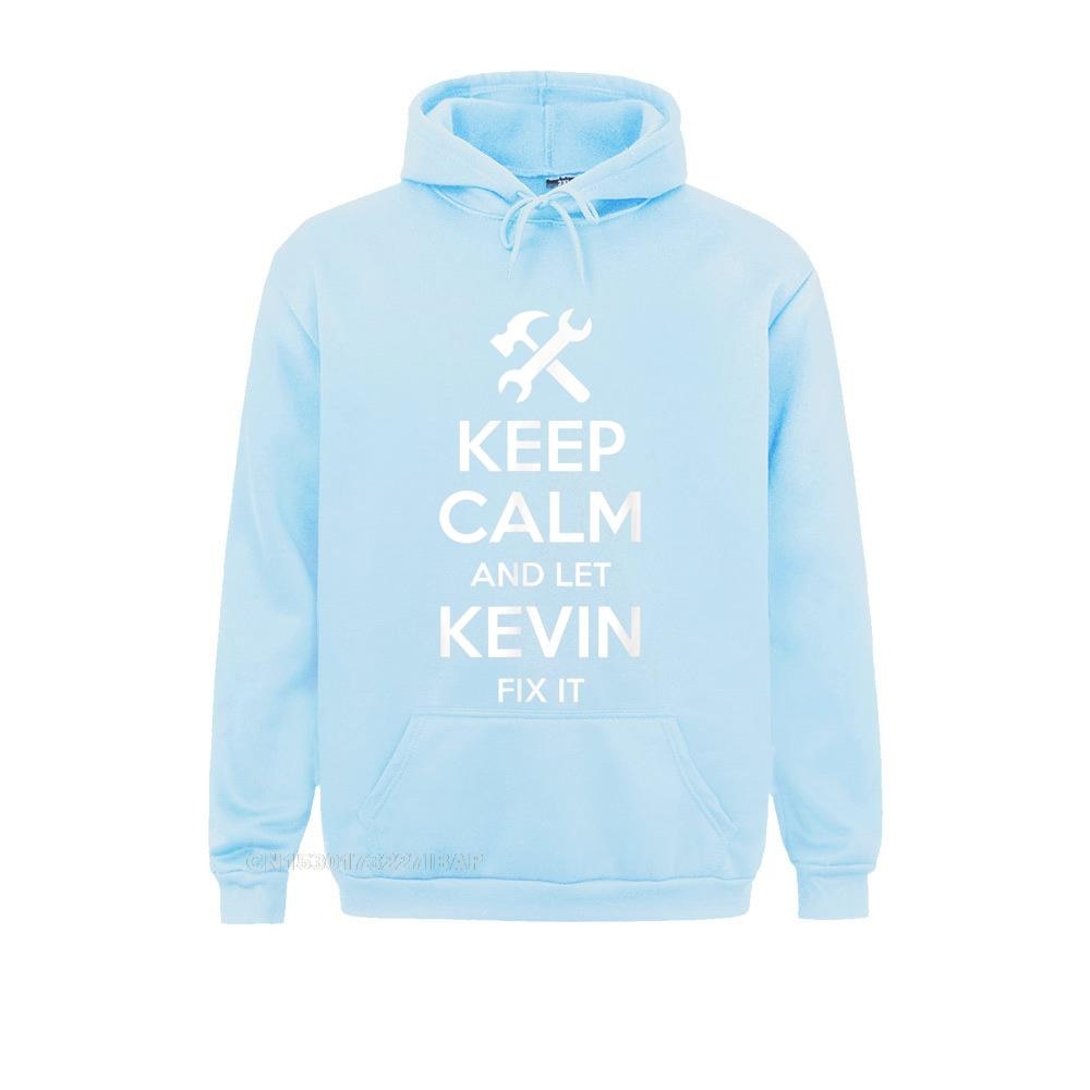 KEVIN Fix Quote Funny Birthday Personalized Name Idea Hooded Pullover Cute Male Sweatshirts Hoodies Simple Style Clothes