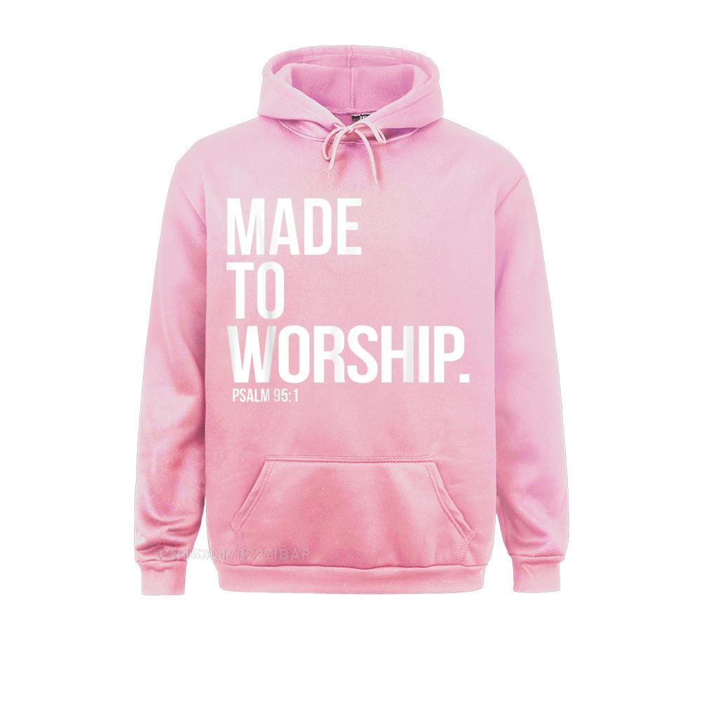 Made To Worship Psalm 95 1 Faith Based Christian Hoodie Print Mens Sweatshirts Plain Long Sleeve Hoodies Hip Hop Sportswears