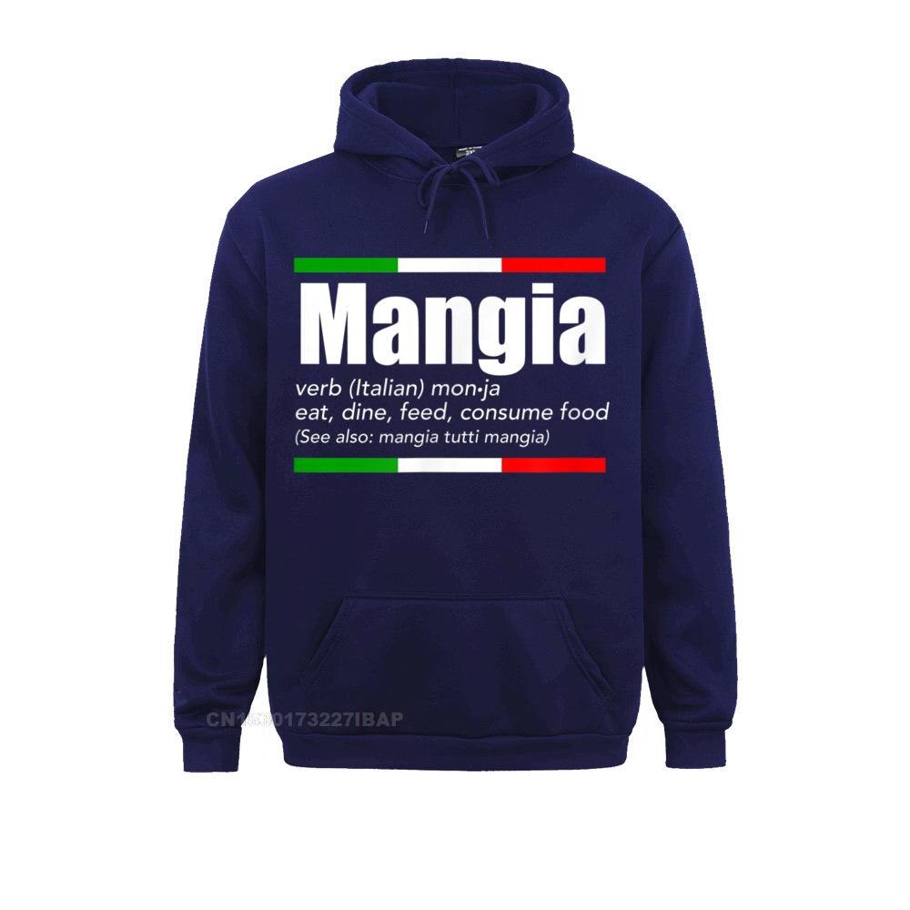 Mangia Italian Slang Funny Sayings TShirt Italy Humor Shirt Sweatshirts Fashionable Cool Women&#39;s Hoodies Hip Hop Sportswears