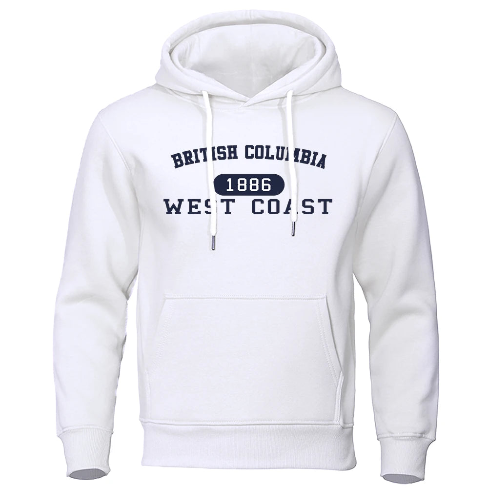 British Columbia 1886 West Coast Letter Mans Hoodie Soft Pocket Hoody Autumn Crewneck Streetwear Autumn Fleece Female Streetwear